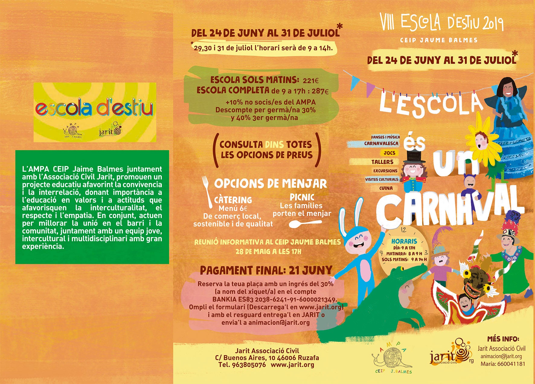 Ja està ací! ESCOLA D’ESTIU 2019: L’Escola és un CARNAVAL!