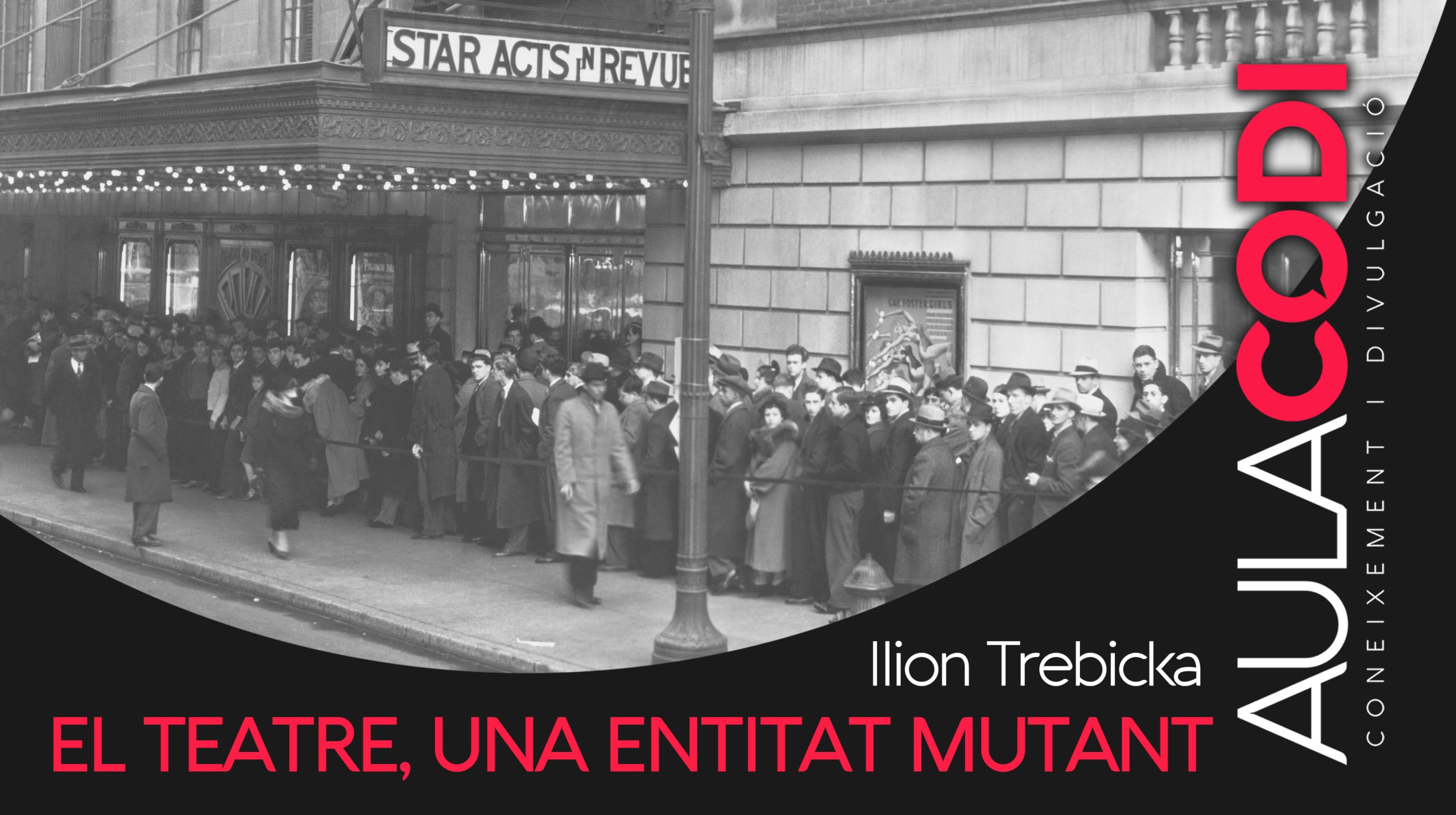 El teatre, una entitat mutant