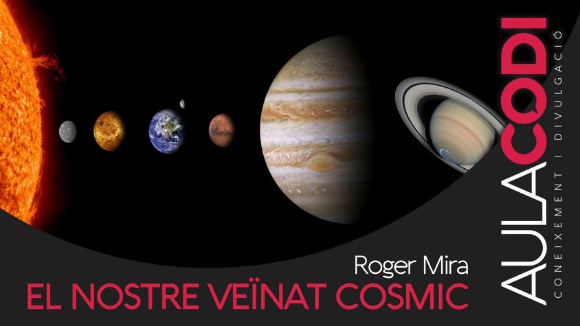 El nostre veïnat cosmic