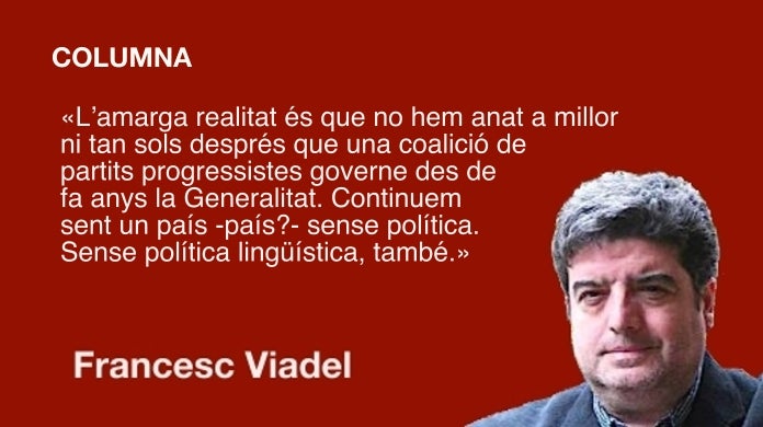 Un país sense política (lingüística)