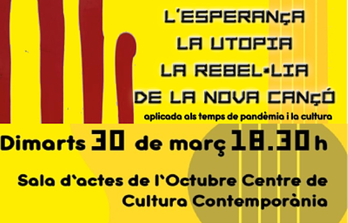 Jornada l'esperança, la utopia, la rebel·lia de la Nova Cançó