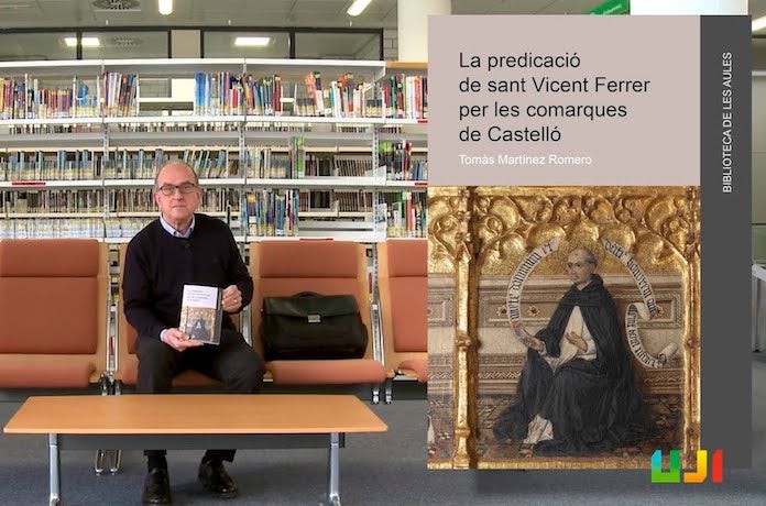 La UJI publica l'itinerari de predicació de sant Vicent Ferrer per les comarques del nord