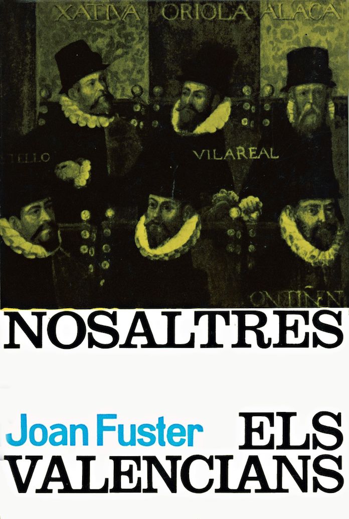 Tal dia com hui del 1962 es va publicar «Nosaltres, els valencians», de Joan Fuster