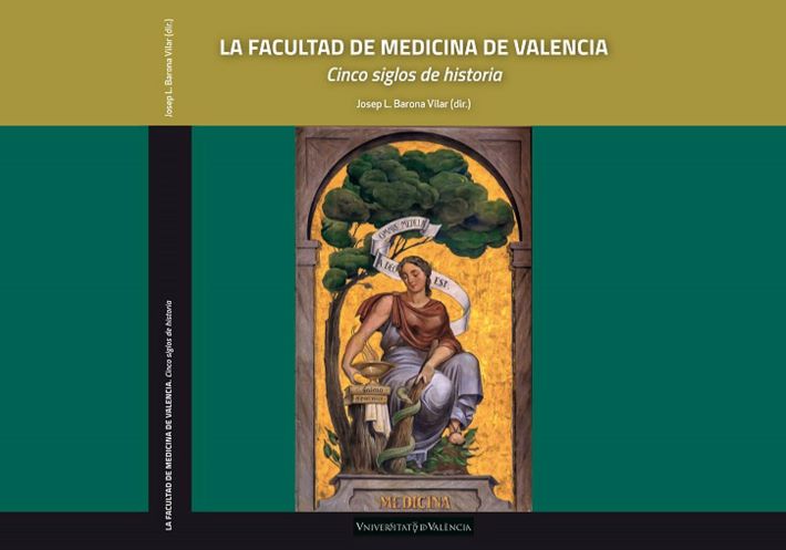 Un llibre revisa els cinc segles de la Facultat de Medicina de València com a «institució avantguardista i pionera»