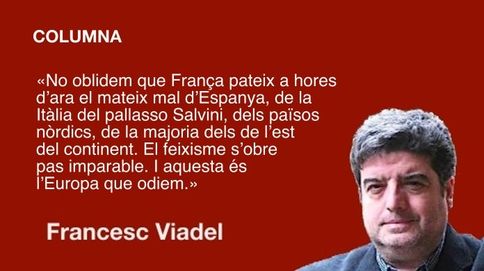 La França que odiem, l’Europa que odiem