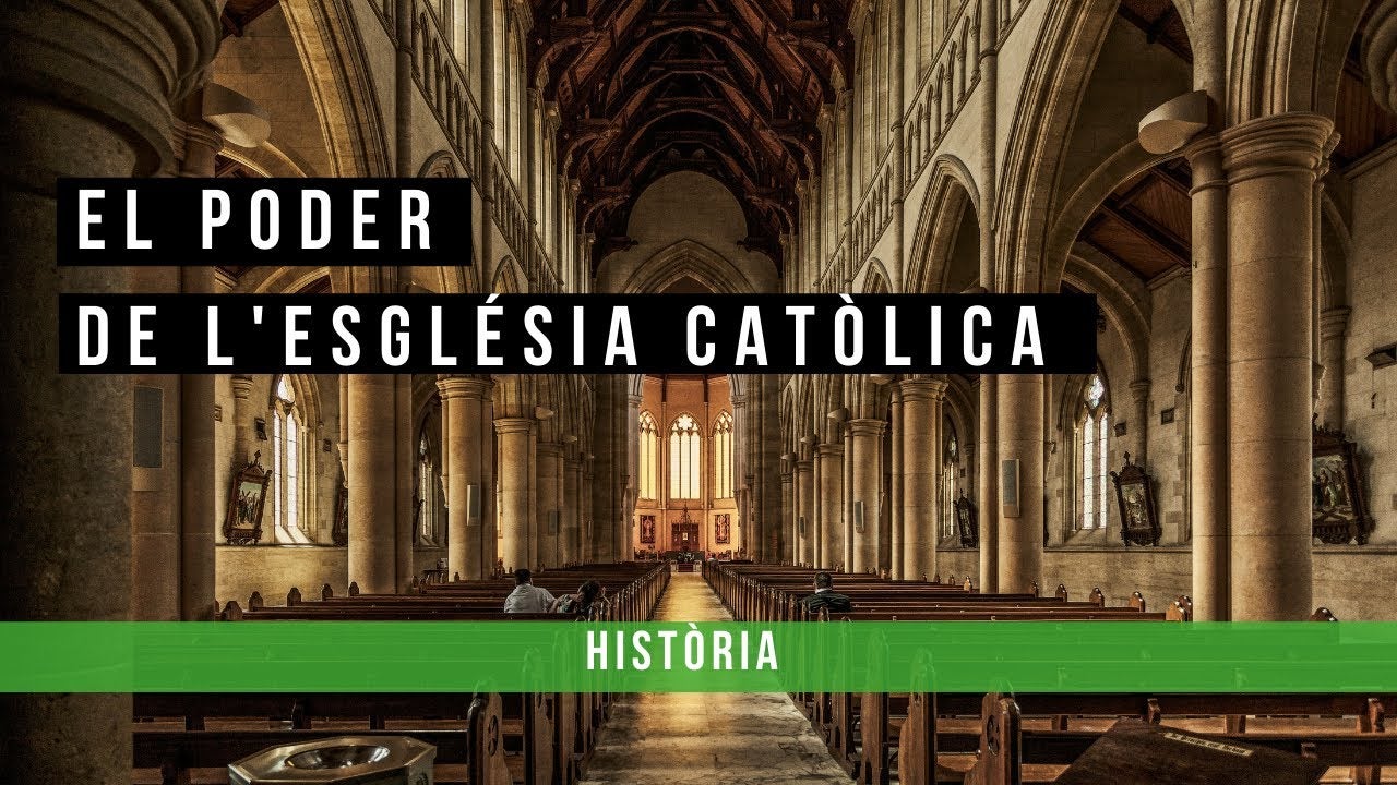  El poder de l’Església catòlica | Per La Comarca Científica