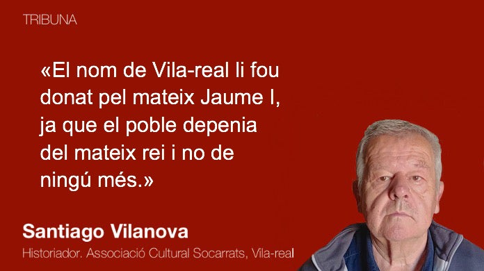 Vila-real, un poble amb data de naixement