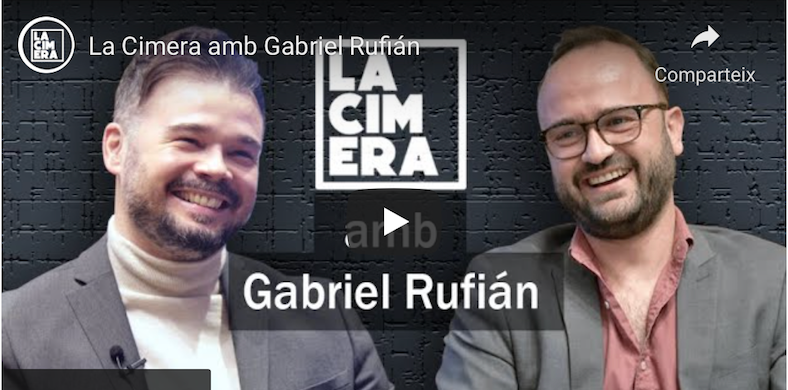 «La Cimera» s’estrena a YouTube amb una conversa amb Gabriel Rufián [Vídeo]