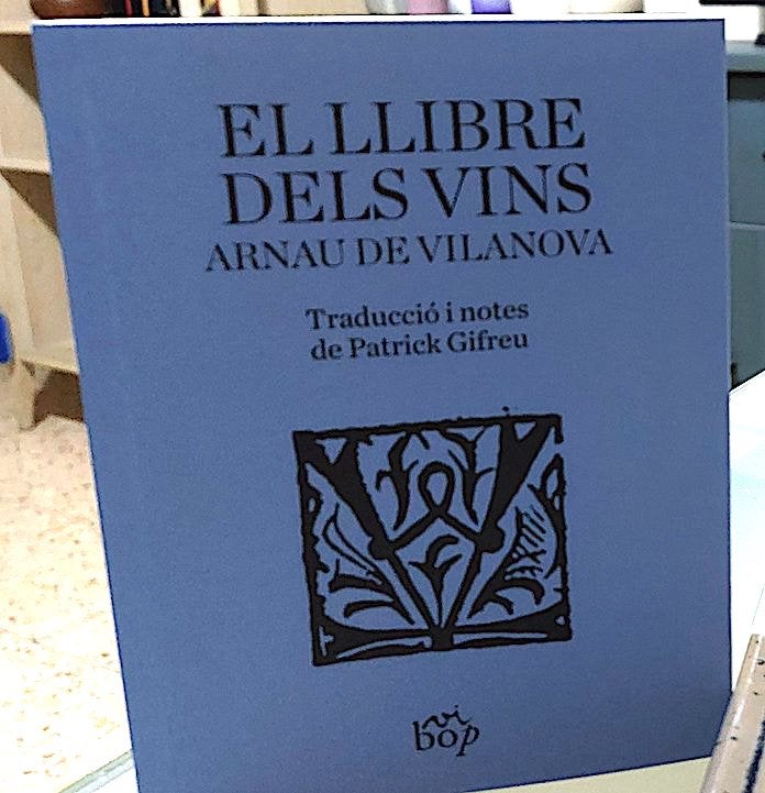 Tradueixen del llatí un llibre d'Arnau de Vilanova sobre els usos medicinals del vi