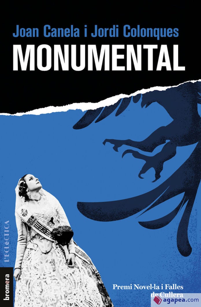 Arriba «Monumental», de Jordi Colonques i Joan Canela, Premi de Novel·la i Falles de Cullera