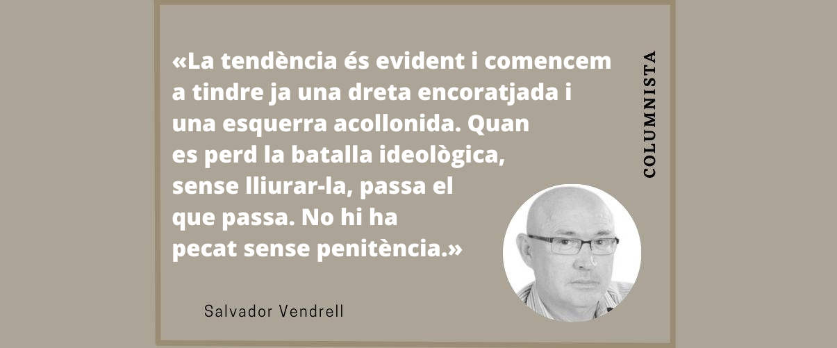 L’esquerra acollonida