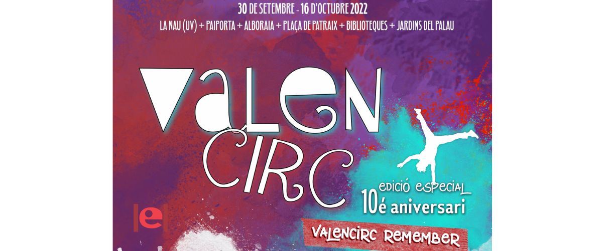 El festival Valencirc celebra el seu desé aniversari amb 30 espectacles i cinc tallers oberts al públic