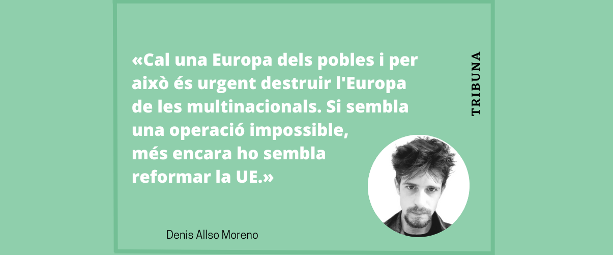 Que vol ser de major l’esquerra eurooptimista?