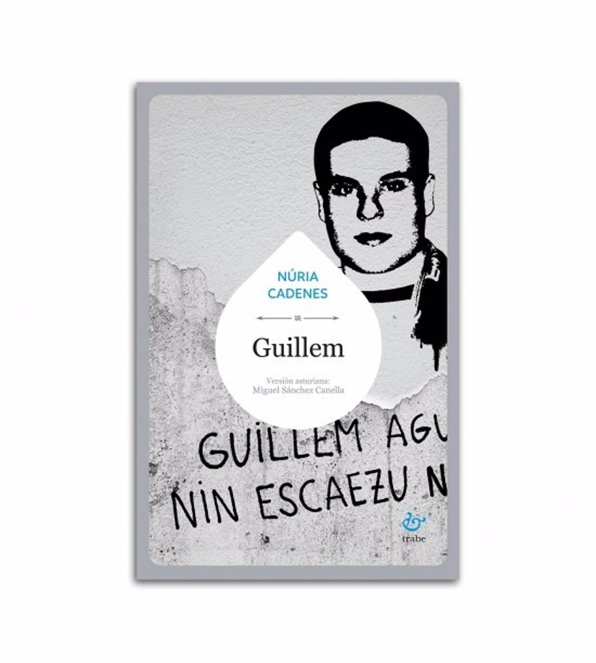 Trabe publica en asturià la novel·la de Núria Cadenes sobre l’assassinat de Guillem Agulló