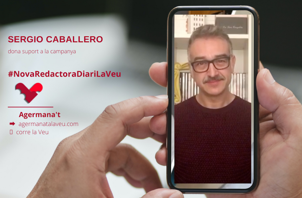 DLV agraeix el suport de Sergio Caballero a la campanya #NovaRedactoraDiariLaVeu [Vídeo]