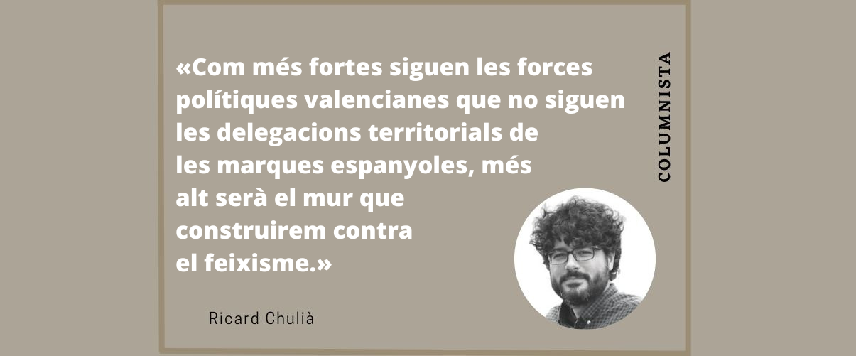 El valencianisme és la millor arma contra el feixisme