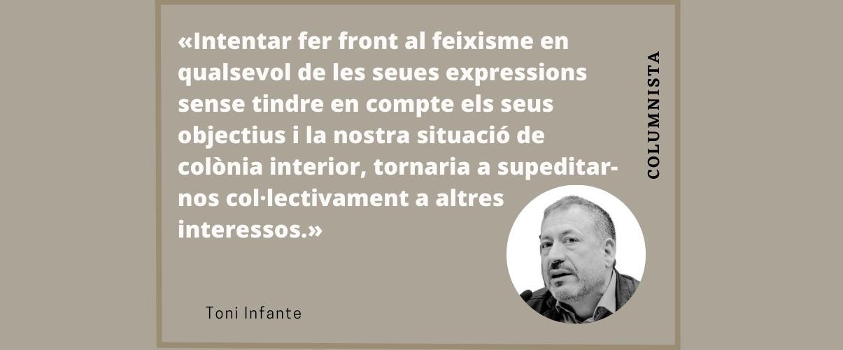 Contra el feixisme tot! Sense el País Valencià, res!