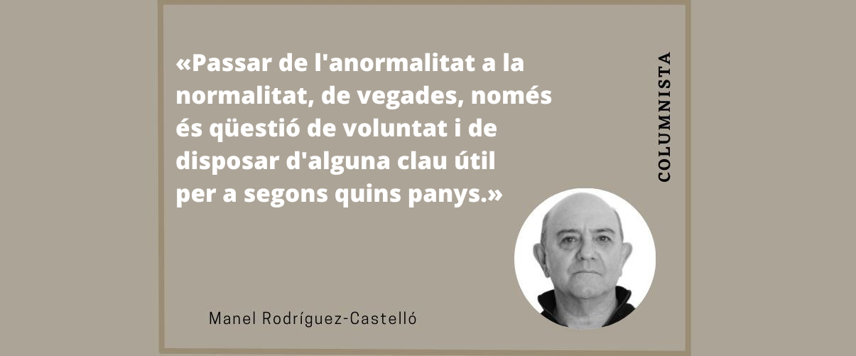 Retorn a l’anormalitat