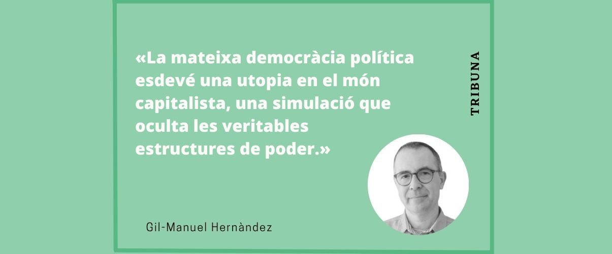 El capitalisme i la democràcia són incompatibles