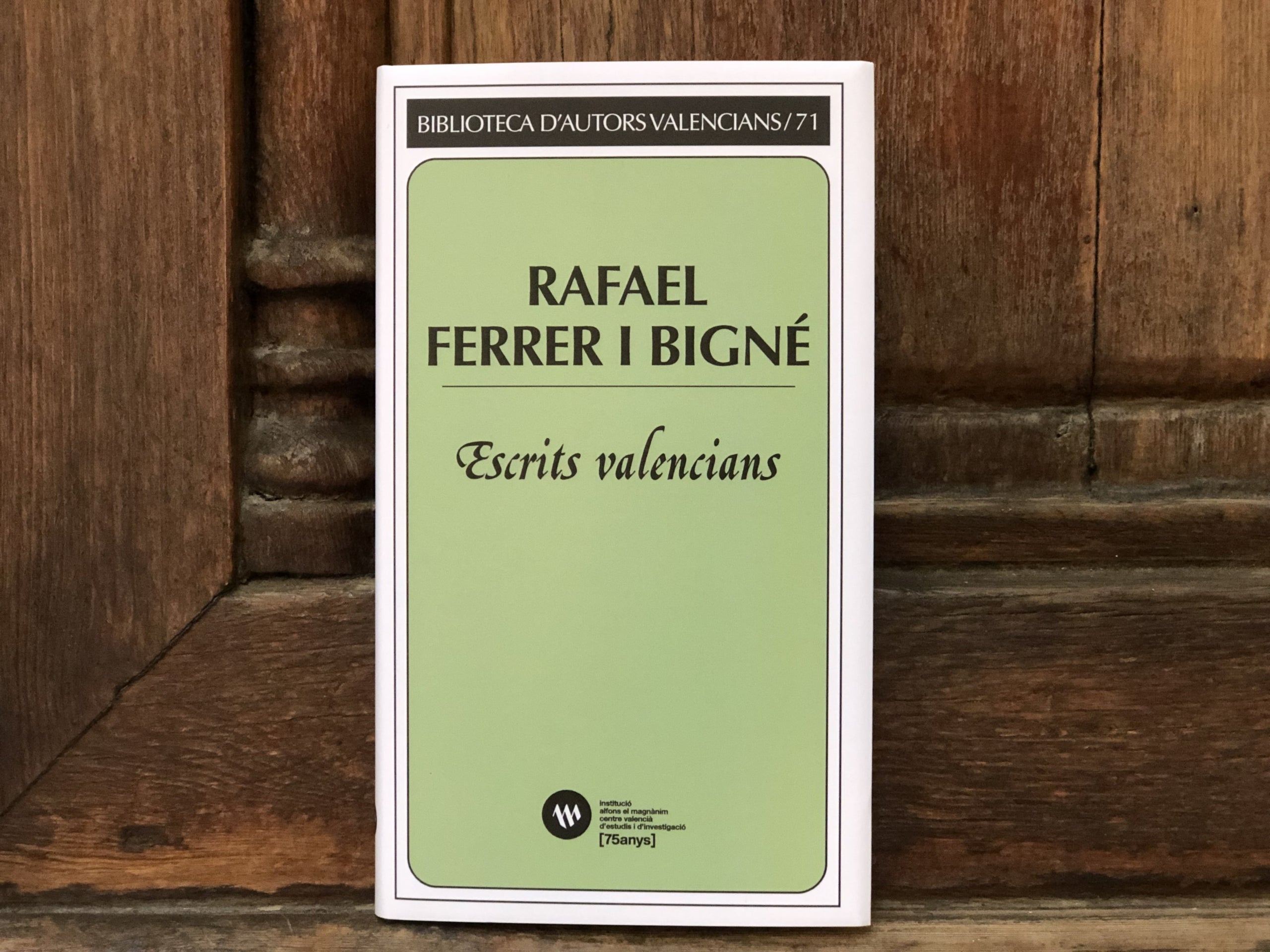 El Magnànim publica el volum«Escrits valencians», de Rafael Ferrer i Bigné