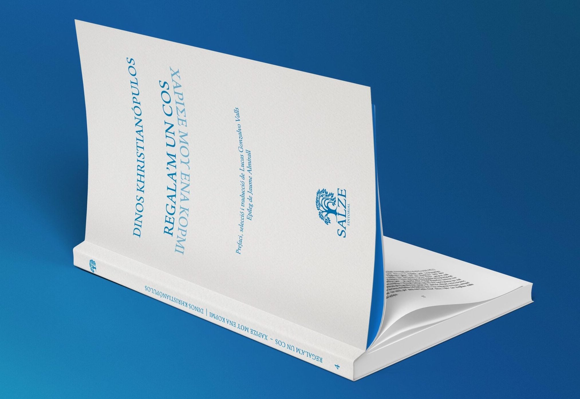 «Regala’m un cos», del poeta grec Dinos Khristianópulos, publicat per Salze Editorial