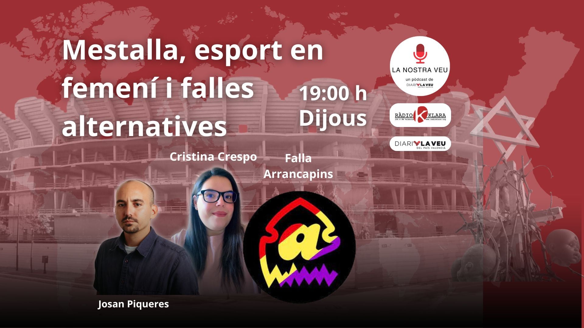 la Nostra Veu parla de Mestalla, esport femení i falles alternatives
