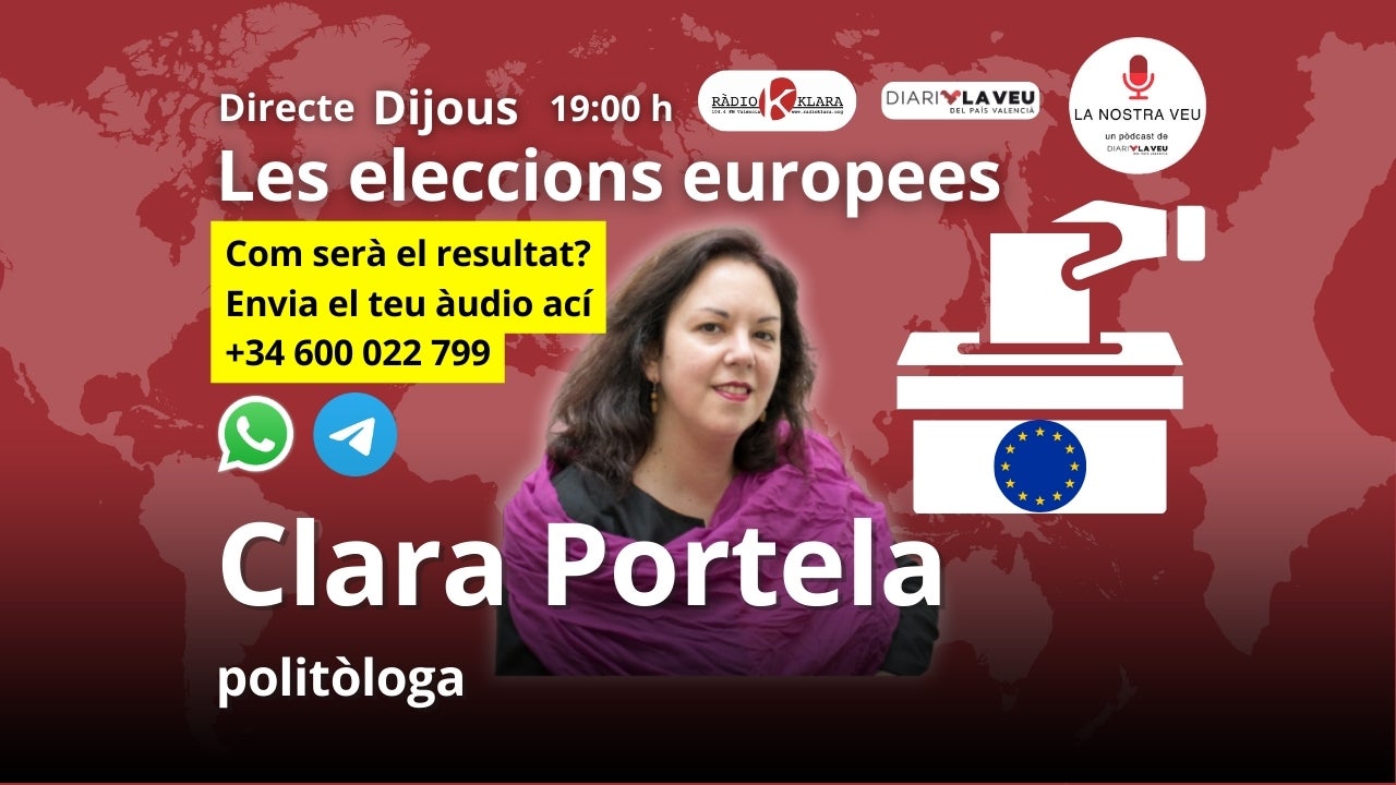 Les eleccions europees el pòdcast de diari la veu del país valencià Clara Portela
